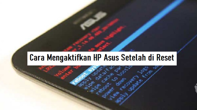 hTkQykPKAlGaYWdVwlBaAWVdfKOnhKMxgpuUTbijo Cara Mengaktifkan HP ASUS Setelah di Reset 2022