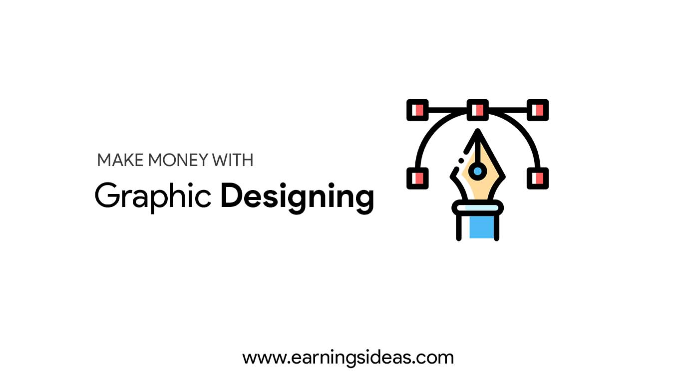 Make money with graphic designing