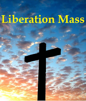 LIBERATION MASS - Please verify dates as there may be some changes.