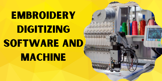 Embroidery digitizing software and machine