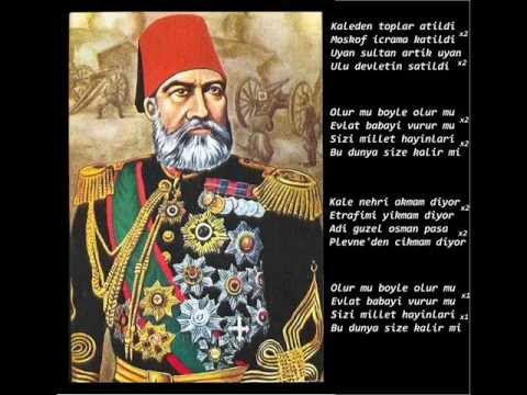 Plevne Marşı Hikayesi Osman Paşa Kimdir ?