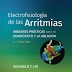 Electrofisiología de las arritmias. Ed.2023 (Reginald)