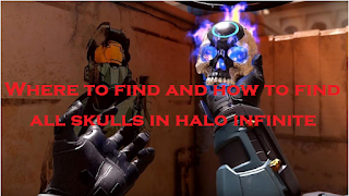 Skulls halo infinite : Where to find and how to find all skulls in halo infinite