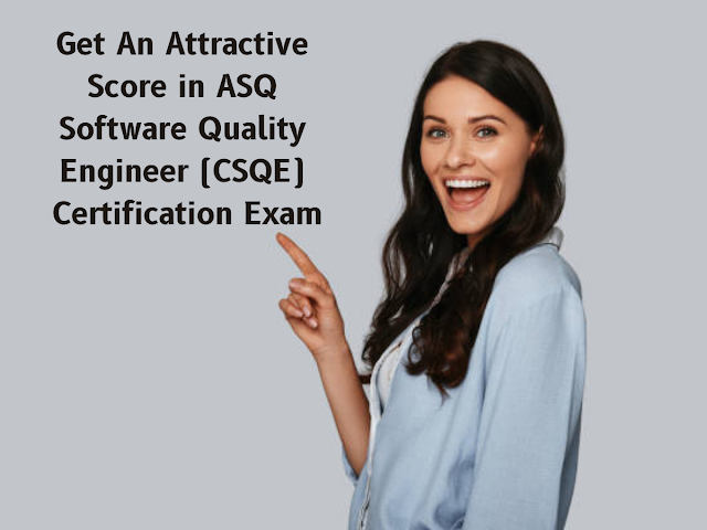 CSQE pdf, CSQE books, CSQE tutorial, CSQE syllabus, ASQ Certified Software Quality Engineer, CSQE Certification, ASQ Software Quality Engineer Exam Questions, ASQ Software Quality Engineer Question Bank, ASQ Software Quality Engineer Questions, ASQ Software Quality Engineer Study Guide, ASQ CSQE Quiz, ASQ CSQE Exam, CSQE, CSQE Question Bank, CSQE Body of Knowledge (BOK), CSQE Practice Test, CSQE Study Guide Material, CSQE Sample Exam, Software Quality Engineer, Software Quality Engineer Certification, Software Quality