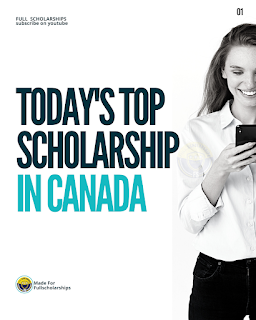 Scholarships in Canada 2022-2023 | Submit Your Canada Scholarship Application Today
