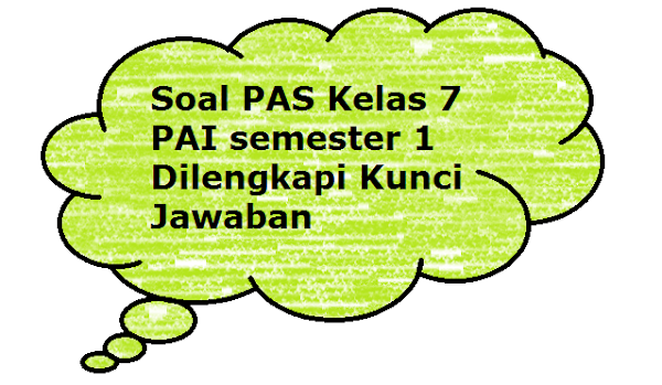 gambar soal PAS PAI kelas 7 semester 1