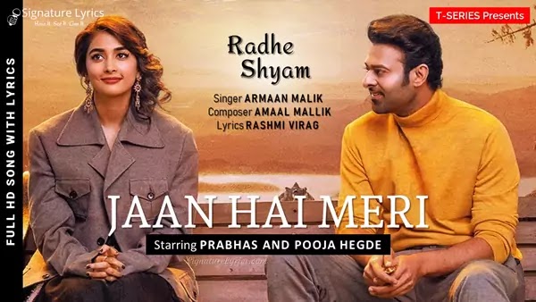 Jaan Hai Meri Lyrics - Radhe Shyam | Prabhas & Pooja Hegde | Armaan Malik