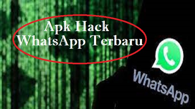 Apk Hack WhatsApp Terbaru