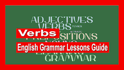 Verbs - English Grammar Lessons Guide