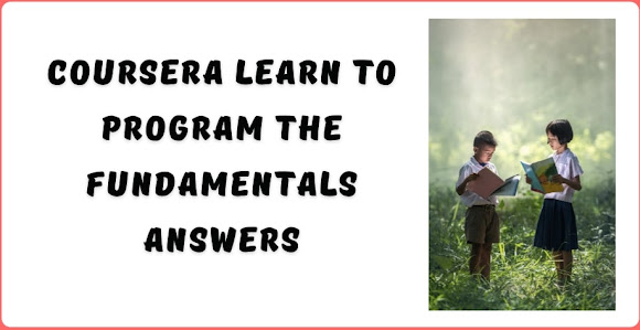 coursera learn to program the fundamentals answers