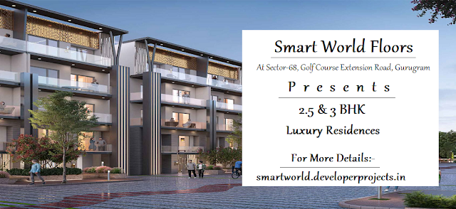 Smart World Sector 68 Gurgaon