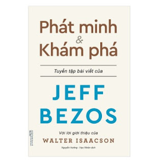 Phát minh & Khám phá - Những bài viết xuất sắc nhất về kinh doanh và cuộc sống của tỉ phú sáng lập Amazon - Jeff Bezos ebook PDF EPUB AWZ3 PRC MOBI