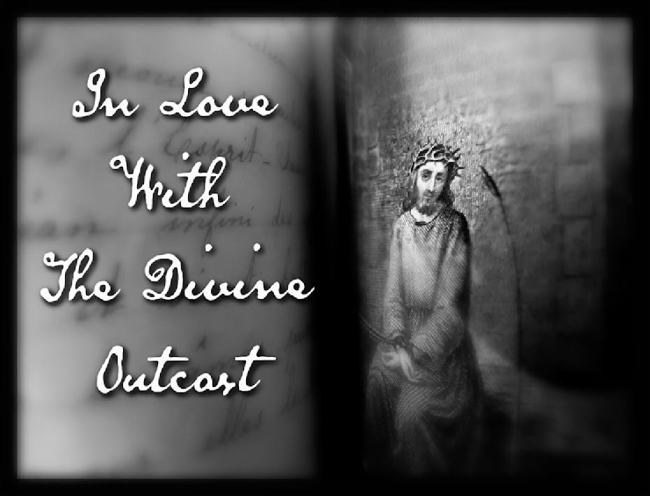 In Love With the Divine Outcast