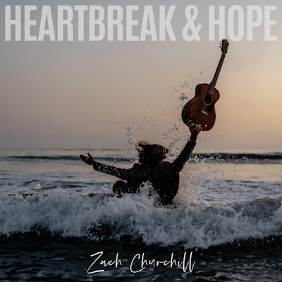 Zach Churchill Shares Heartfelt Single ‘Heartbreak & Hope’