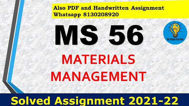 MS 56 Solved Assignment 2021-22