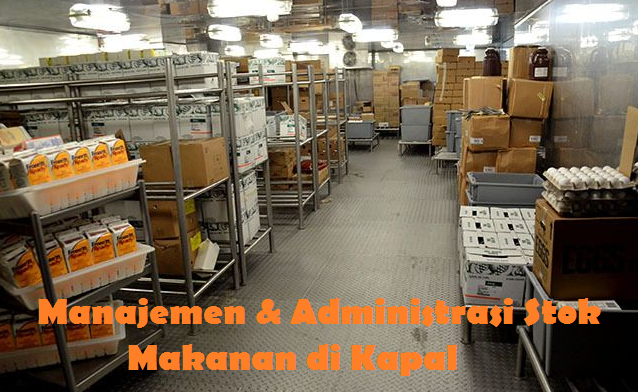 Manajemen & Administrasi Stok Makanan di Kapal