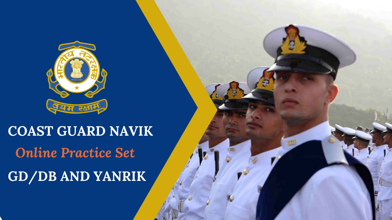 Indian Coast Guard Navik Exam Online Practice Set 2022.