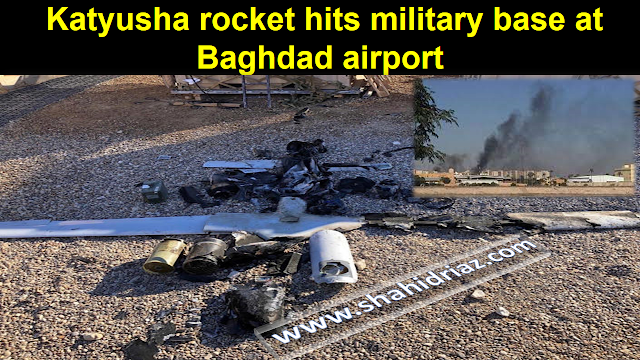 Katyusha rocket hits military base at Baghdad airport
