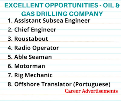 Excellent Opportunities - Oil & Gas Drilling Company