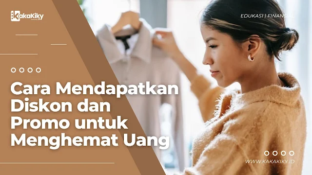 cara mendapatkan diskon dan promo untuk menghemat uang