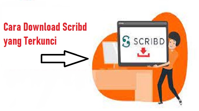 Cara Download Scribd yang Terkunci