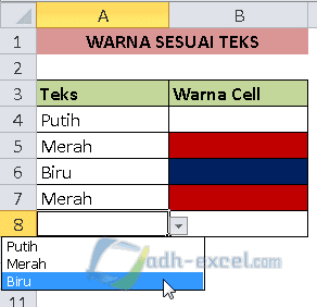 Menampilkan Warna Cell Sesuai Dengan Pilihan Teks Dalam Excel