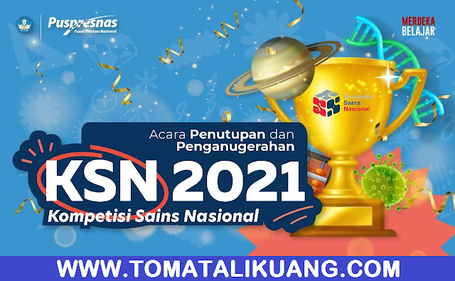 pemenang ksn sd tahun 2021 matematika ipa medali emas perak perunggu pusat prestasi nasional puspresnas tomatalikuang.com