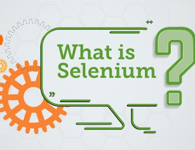 Selenium: Definition, How it works and Why you need it