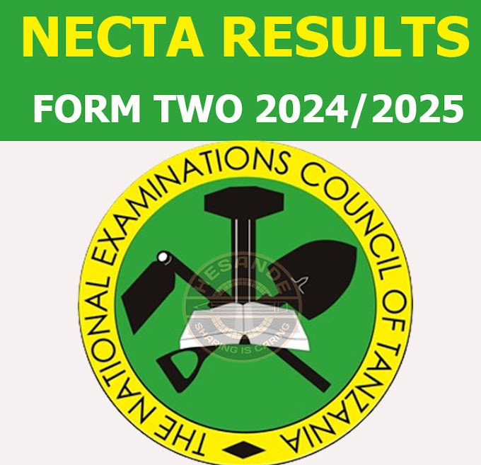 NATIONAL RESULTS OF FORM TWO  EXAMINATION (FTNA RESULTS) 2024/2025