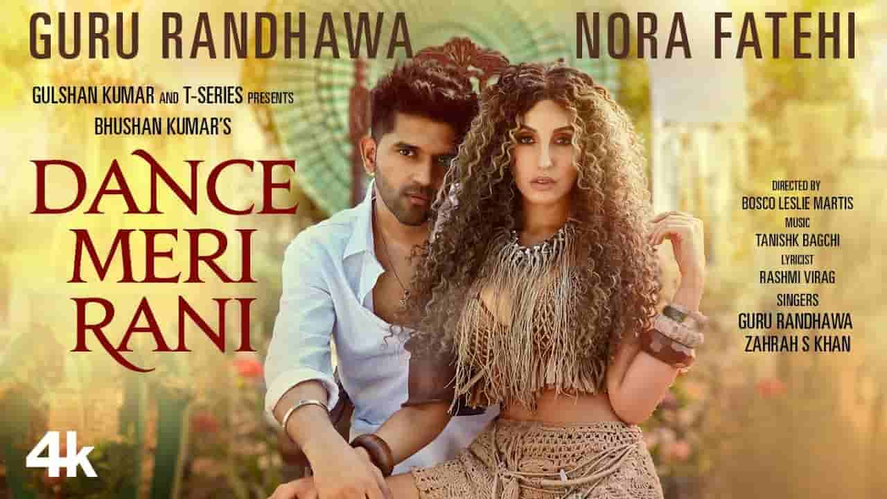 डांस मेरी रानी Dance meri rani lyrics in Hindi Guru Randhawa x Zahrah S Khan Hindi Song