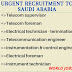 Urgent Recruitment to Saudi Arabia