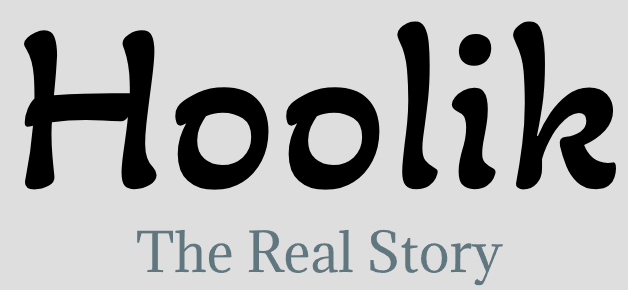 Hoolik - The Real Story