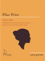 2023 Pilar Prim, de Narcís Oller (Adaptación)