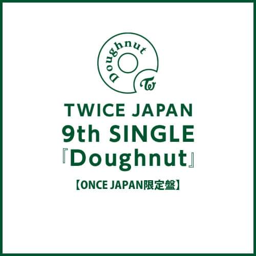 Criss Hallyu Twice 트와이스 Twice Japan 9th Single Doughnut 21 12 15 Release