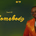 SOMEBODY LYRICS — Diamond Platnumz