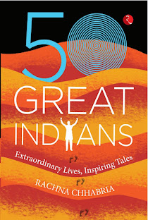 50 GREAT INDIANS: Extraordinary Lives, Inspiring Tales
