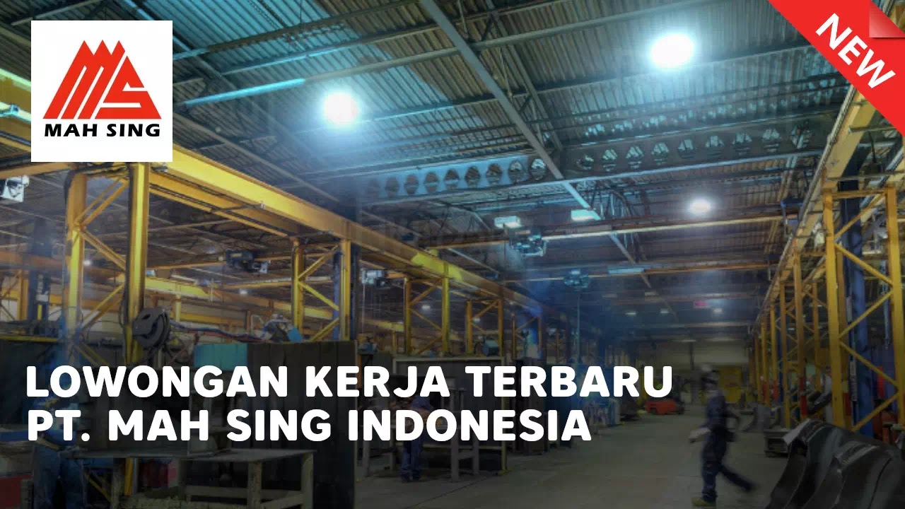 loker PT. Mah Sing Indonesia terbaru