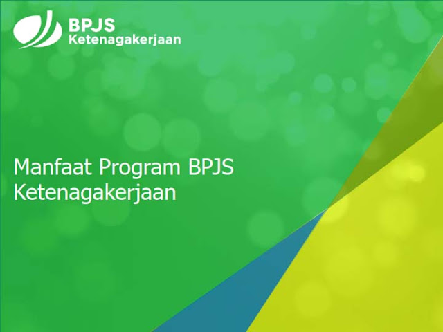 Manfaat Program BPJS Ketenagakerjaan