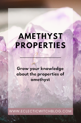 Grow your knowledge about the properties of amethyst