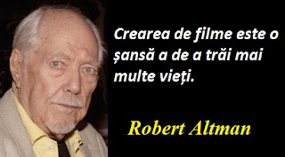 Citatul zilei: 20 februarie - Robert Altman