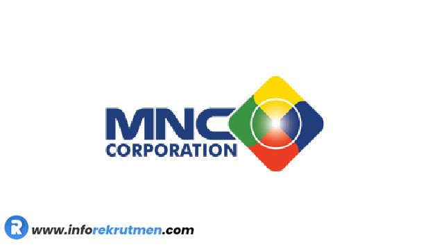 Rekrutmen PT MNC Investama Tbk ( MNC Group) Terbaru 2021