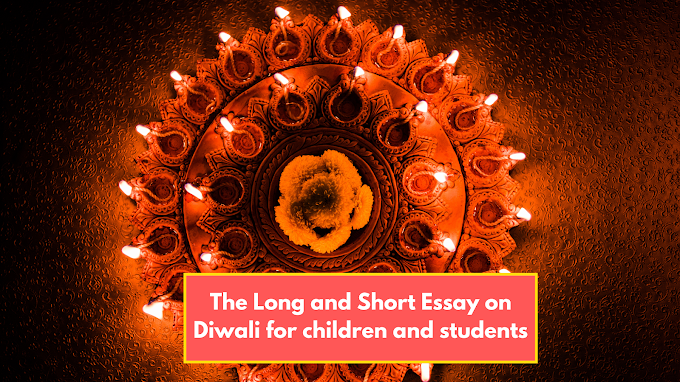 The Long and Short Essay on Diwali in English for children and students | Essay on Diwali | Essay on Diwali in English