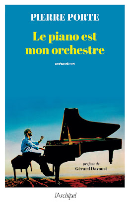 Le Piano est mon orchestre