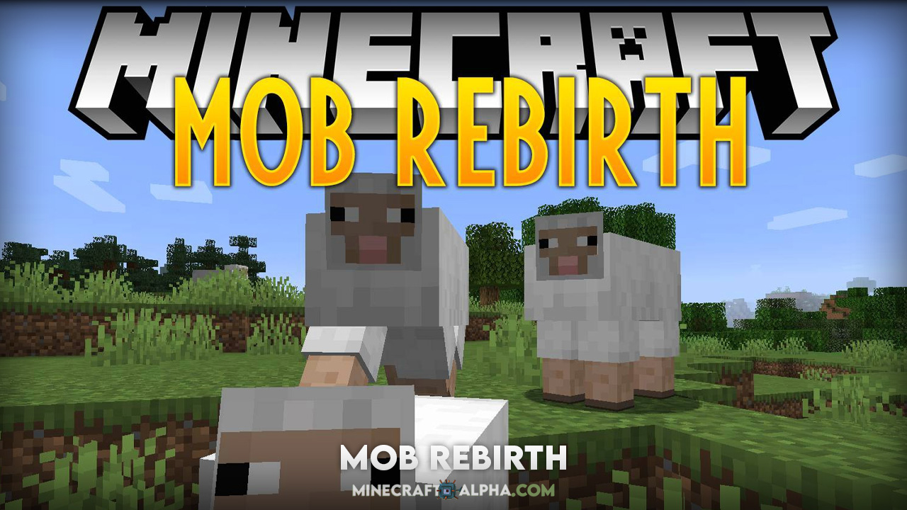 Minecraft Mob Rebirth Mod 1 18 1 Mobs Has A Chance To Reborn When Die Best Esports And Gaming News In Southeast Asia