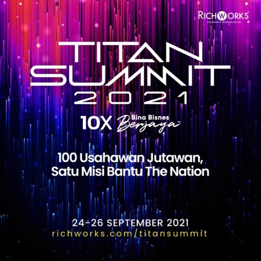 Kempen Titan Summit 2021 menghimpunkan 100 orang Usahawan