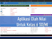 Download Aplikasi Olah Nilai Khusus Kelas 6 Revisi 2022