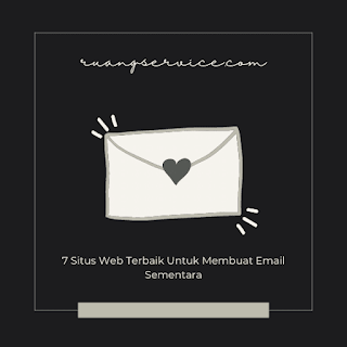 7 Situs Web Terbaik Untuk Membuat Email Sementara