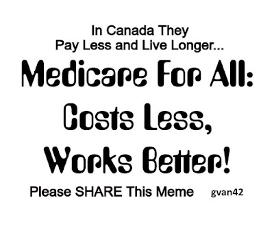 Medicare for all - Costs Less, Works Better