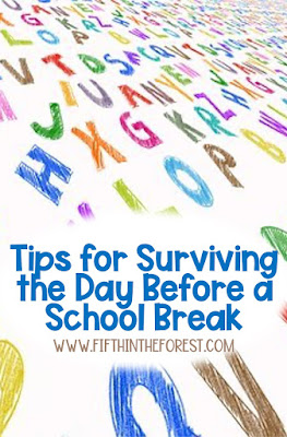 Pin for Tips for Surviving the Day Before a School Break