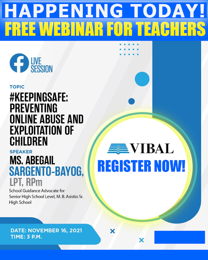 VIBAL Free One-Day Webinar on Preventing Online Abuse and Exploitation of Children | November 16, 2021 | REGISTER HERE